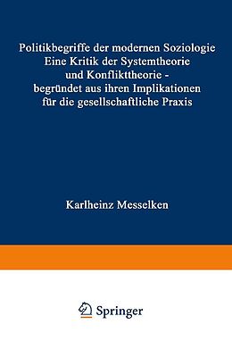 E-Book (pdf) Politikbegriffe der modernen Soziologie von Karlheinz Messelken
