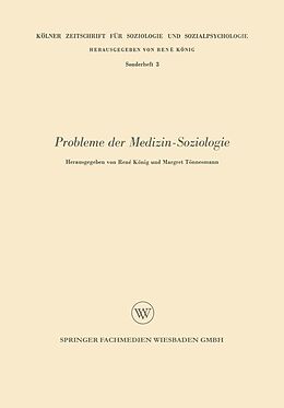 E-Book (pdf) Probleme der Medizin-Soziologie von Rene König