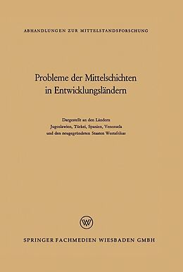 E-Book (pdf) Probleme der Mittelschichten in Entwicklungsländern von René König, Ahmed Muddathir, Oliver Brachfeld