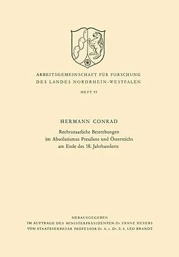 E-Book (pdf) Rechtsstaatliche Bestrebungen im Absolutismus Preußens und Österreichs am Ende des 18. Jahrhunderts von Hermann Conrad