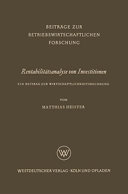 E-Book (pdf) Rentabilitätsanalyse von Investitionen von Matthias Heister