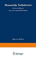 E-Book (pdf) Romantische Liebhabereien von Martin Kessel