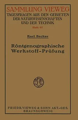 E-Book (pdf) Röntgenographische Werkstoff-Prüfung von Karl Becker