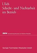 E-Book (pdf) Schicht- und Nachtarbeit im Betrieb von Eberhard Ulich
