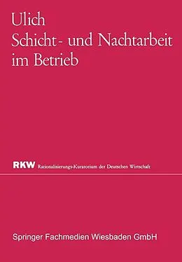 E-Book (pdf) Schicht- und Nachtarbeit im Betrieb von Eberhard Ulich