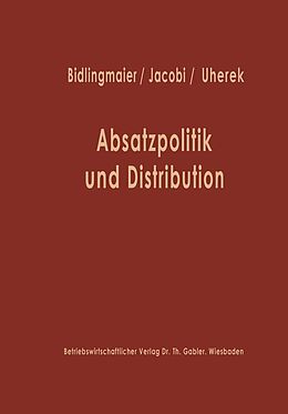 E-Book (pdf) Absatzpolitik und Distribution von Johannes Bidlingmaier