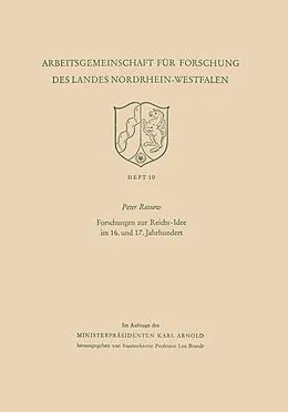 E-Book (pdf) Forschungen zur Reichs-Idee im 16. und 17. Jahrhundert von Peter Rassow
