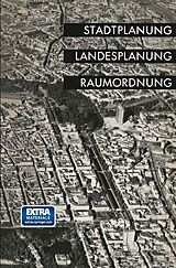 E-Book (pdf) Stadtplanung, Landesplanung, Raumordnung von Landesgruppe Nordrhein-Westfalen der Deutschen Akademie für Städ