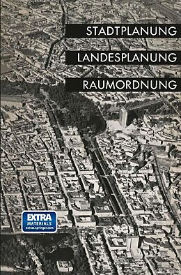 E-Book (pdf) Stadtplanung, Landesplanung, Raumordnung von Landesgruppe Nordrhein-Westfalen der Deutschen Akademie für Städ
