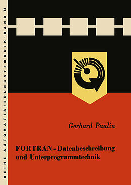 Kartonierter Einband FORTRAN  Datenbeschreibung und Unterprogrammtechnik von Gerhard Paulin