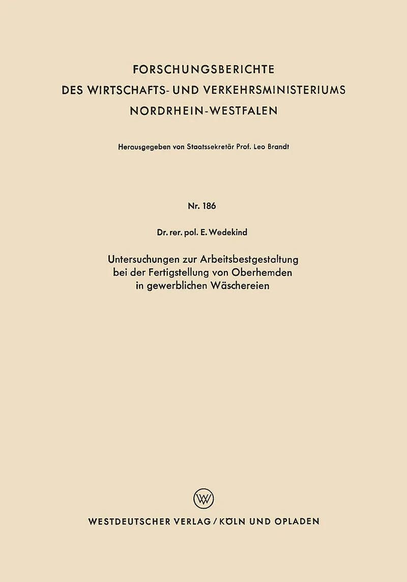 Untersuchungen zur Arbeitsbestgestaltung bei der Fertigstellung von Oberhemden in gewerblichen Wäschereien