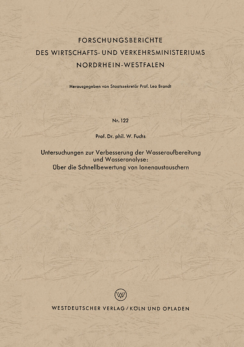 Untersuchungen zur Verbesserung der Wasseraufbereitung und Wasseranalyse: Über die Schnellbewertung von Ionenaustauschern