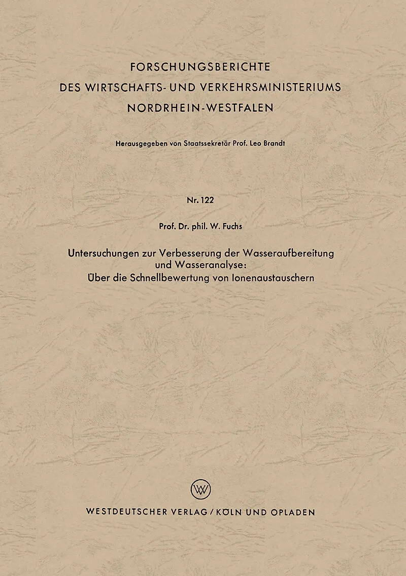 Untersuchungen zur Verbesserung der Wasseraufbereitung und Wasseranalyse: Über die Schnellbewertung von Ionenaustauschern