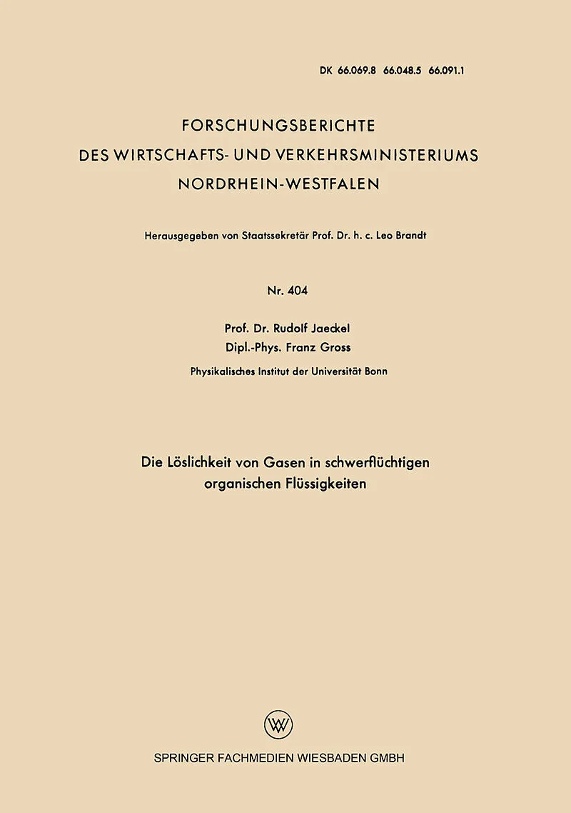 Die Löslichkeit von Gasen in schwerflüchtigen organischen Flüssigkeiten
