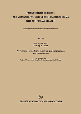 Kartonierter Einband Auswirkungen von Garnfehlern bei der Verarbeitung von Leinengarnen von Waldemar Rohs