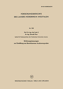 Kartonierter Einband Strömungsmessungen zur Ermittlung von Brennkammer-Ausbrenngraden von Karl Leist