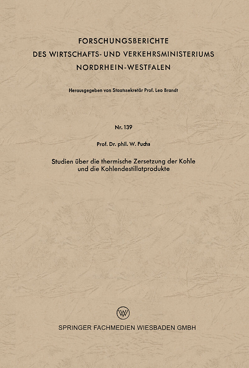 Studien über die thermische Zersetzung der Kohle und die Kohlendestillatprodukte