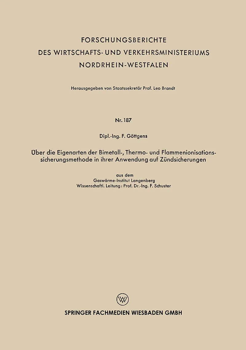 Über die Eigenarten der Bimetall-, Thermo- und Flammenionisationssicherungsmethode in ihrer Anwendung auf Zündsicherungen