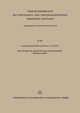 Kartonierter Einband Untersuchungen über das Spritzlackieren im elektrostatischen Hochspannungsfeld von Franz Bollenrath