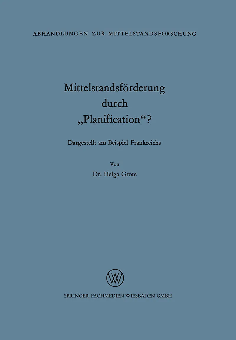 Mittelstandsförderung durch Planification?