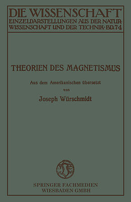 Kartonierter Einband Theorien des Magnetismus von Joseph Würschmidt