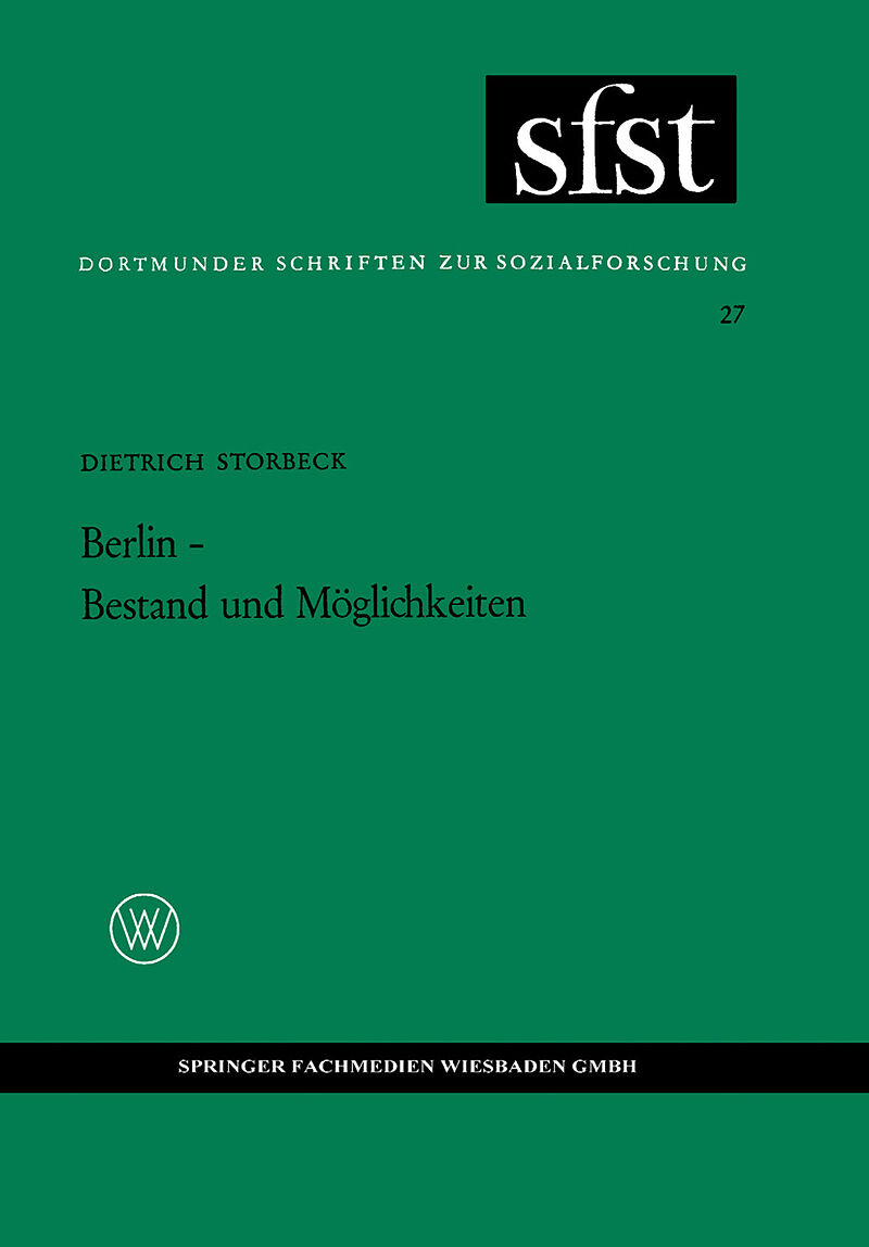 Berlin  Bestand und Möglichkeiten