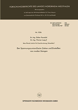 Kartonierter Einband Der Spannungszustand beim Ziehen und Einstoßen von runden Stangen von Oskar Pawelski