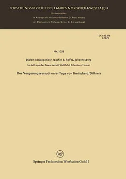 Kartonierter Einband Der Vergasungsversuch unter Tage von Breitscheid/Dillkreis von Joachim B. Rolfes