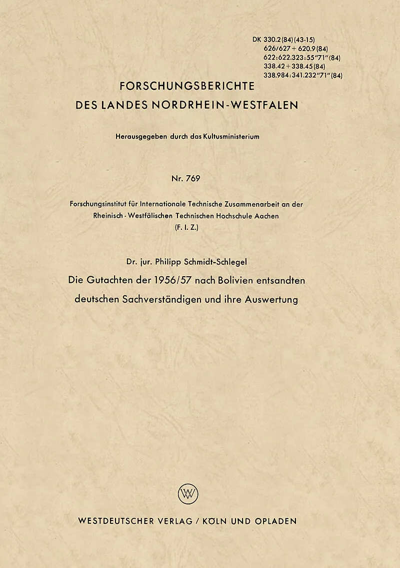 Die Gutachten der 1956/57 nach Bolivien entsandten deutschen Sachverständigen und ihre Auswertung