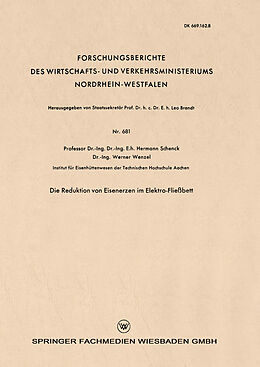 Kartonierter Einband Die Reduktion von Eisenerzen im Elektro-Fließbett von Hermann Schenck