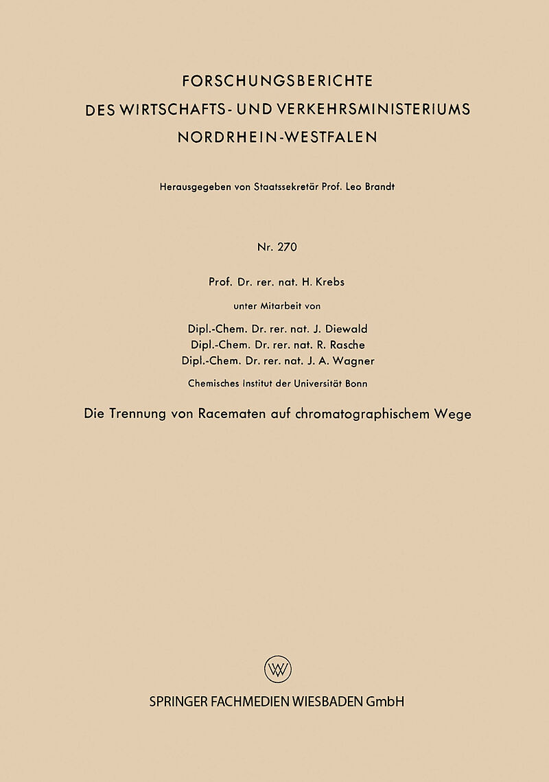 Die Trennung von Racematen auf chromatographischem Wege
