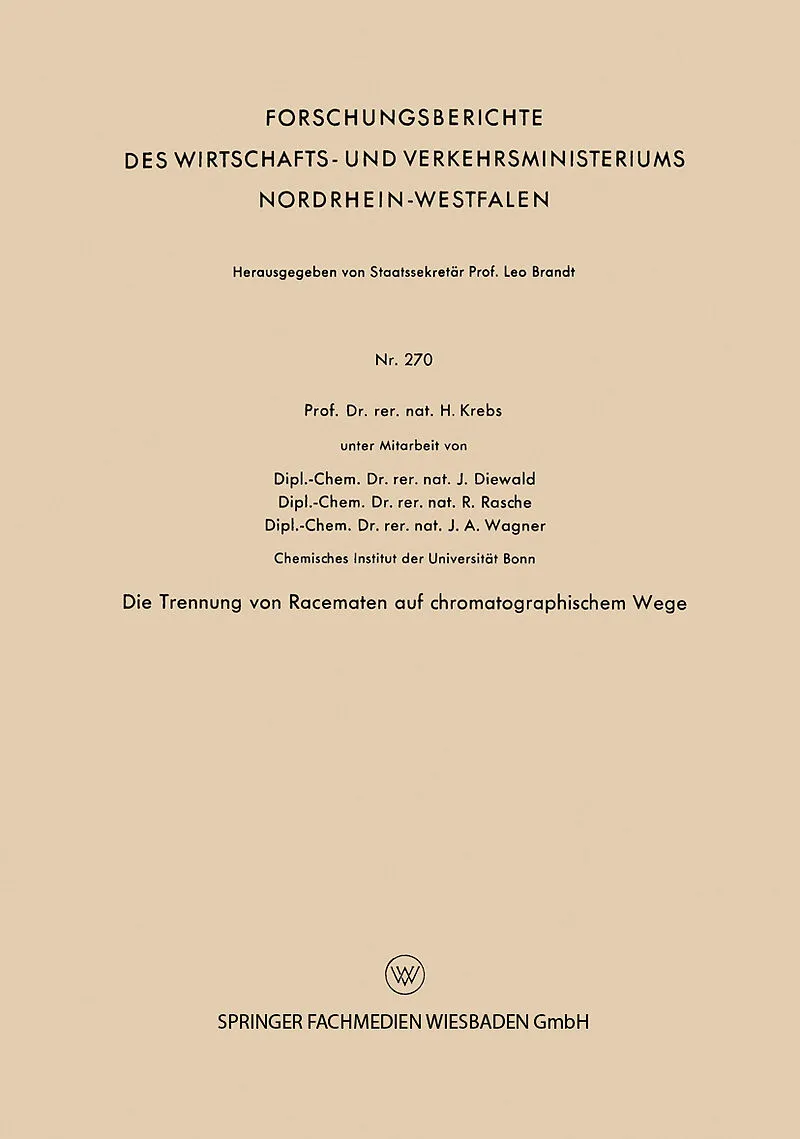 Die Trennung von Racematen auf chromatographischem Wege