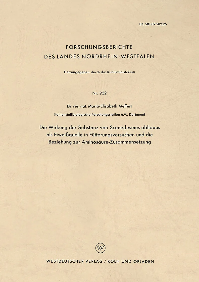 Die Wirkung der Substanz von Scenedesmus obliquus als Eiweißquelle in Fütterungsversuchen und die Beziehung zur Aminosäure-Zusammensetzung