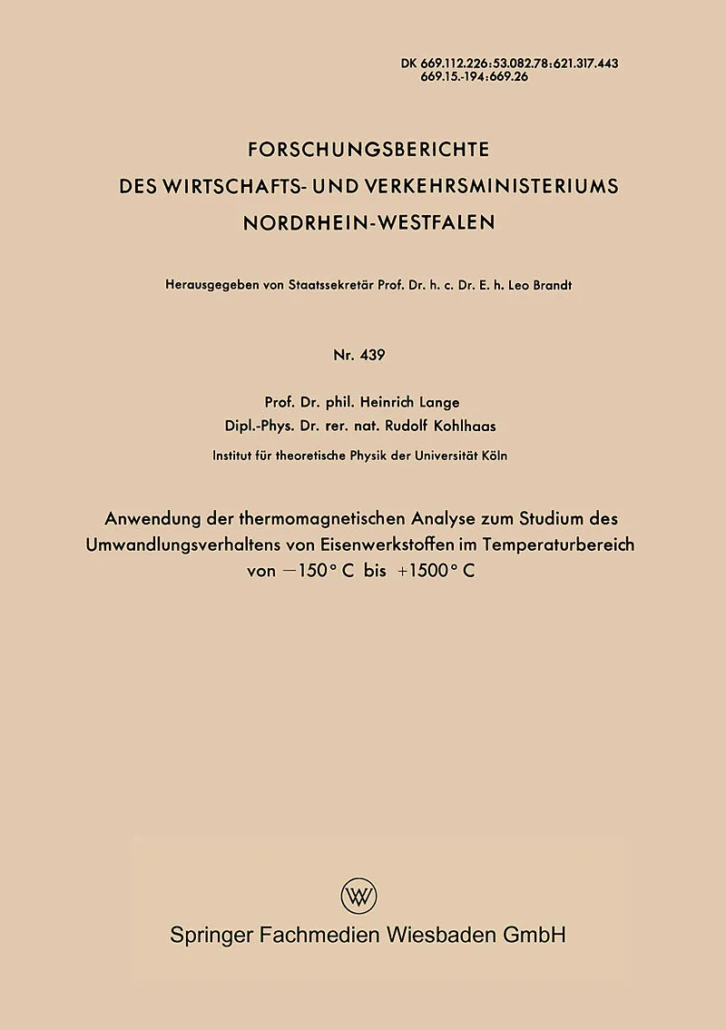 Anwendung der thermomagnetischen Analyse zum Studium des Umwandlungsverhaltens von Eisenwerkstoffen im Temperaturbereich von 150°C bis +1500°C
