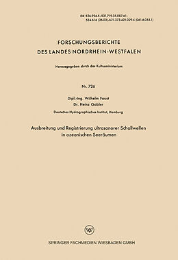 Kartonierter Einband Ausbreitung und Registrierung ultrasonorer Schallwellen in ozeanischen Seeräumen von Wilhelm Faust