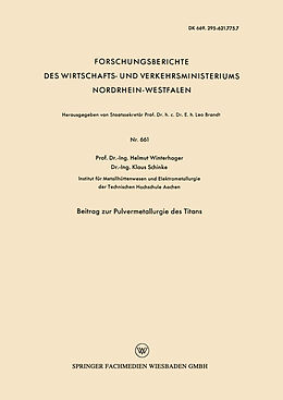 Kartonierter Einband Beitrag zur Pulvermetallurgie des Titans von Helmut Winterhager