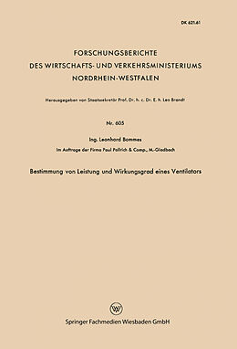 Kartonierter Einband Bestimmung von Leistung und Wirkungsgrad eines Ventilators von Leonhard Bommes
