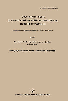 Kartonierter Einband Bewegungsverhältnisse an der geschränkten Schubkurbel von Walther Meyer zur Capellen