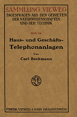 Kartonierter Einband Haus- und Geschäfts-Telephonanlagen von Carl Beckmann