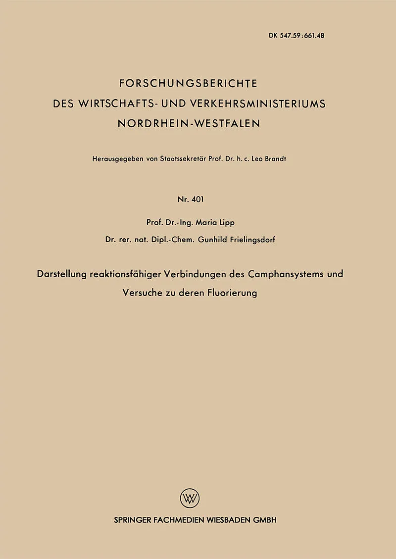 Darstellung reaktionsfähiger Verbindungen des Camphansystems und Versuche zu deren Fluorierung