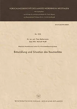 Kartonierter Einband Entwicklung und Situation des Baumarktes von Theo Beckermann