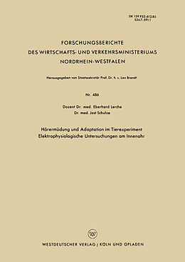Kartonierter Einband Hörermüdung und Adaptation im Tierexperiment Elektrophysiologische Untersuchungen am Innenohr von Eberhard Lerche