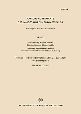Kartonierter Einband Klärung des widerstandserhöhenden Effektes bei Talfahrt von Binnenschiffen von Wilhelm Sturtzel