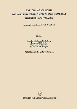 Kartonierter Einband Kolloidchemische Untersuchungen von M. von Stackelberg, H. Heindze, H. Hübschke