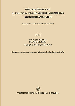 Kartonierter Einband Lichtzerstreuungsmessungen an Lösungen hochpolymerer Stoffe von Herbert A. Stuart