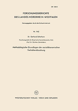 Kartonierter Einband Methodologische Grundlagen der sozialökonomischen Verhaltensforschung von Gerhard Scherhorn