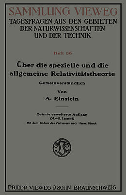 Kartonierter Einband Über die spezielle und die allgemeine Relativitätstheorie von Albert Einstein