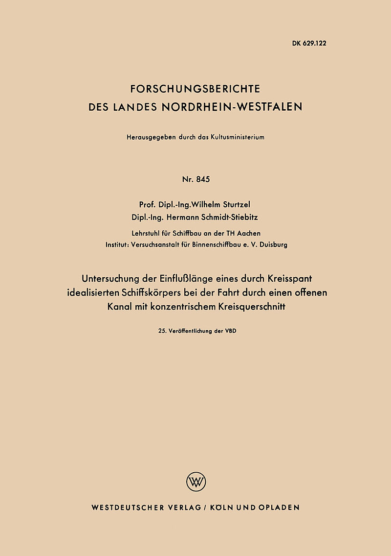 Untersuchung der Einflußlänge eines durch Kreisspant idealisierten Schiffskörpers bei der Fahrt durch einen offenen Kanal mit konzentrischem Kreisquerschnitt