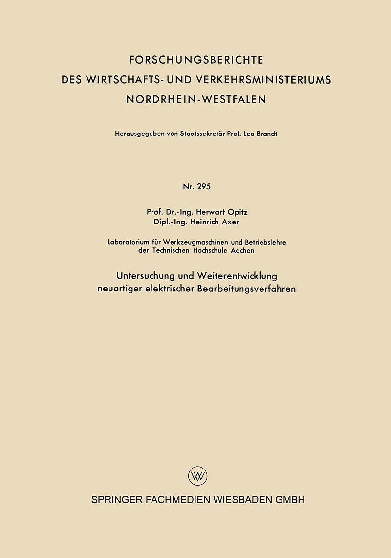 Untersuchung und Weiterentwicklung neuartiger elektrischer Bearbeitungsverfahren