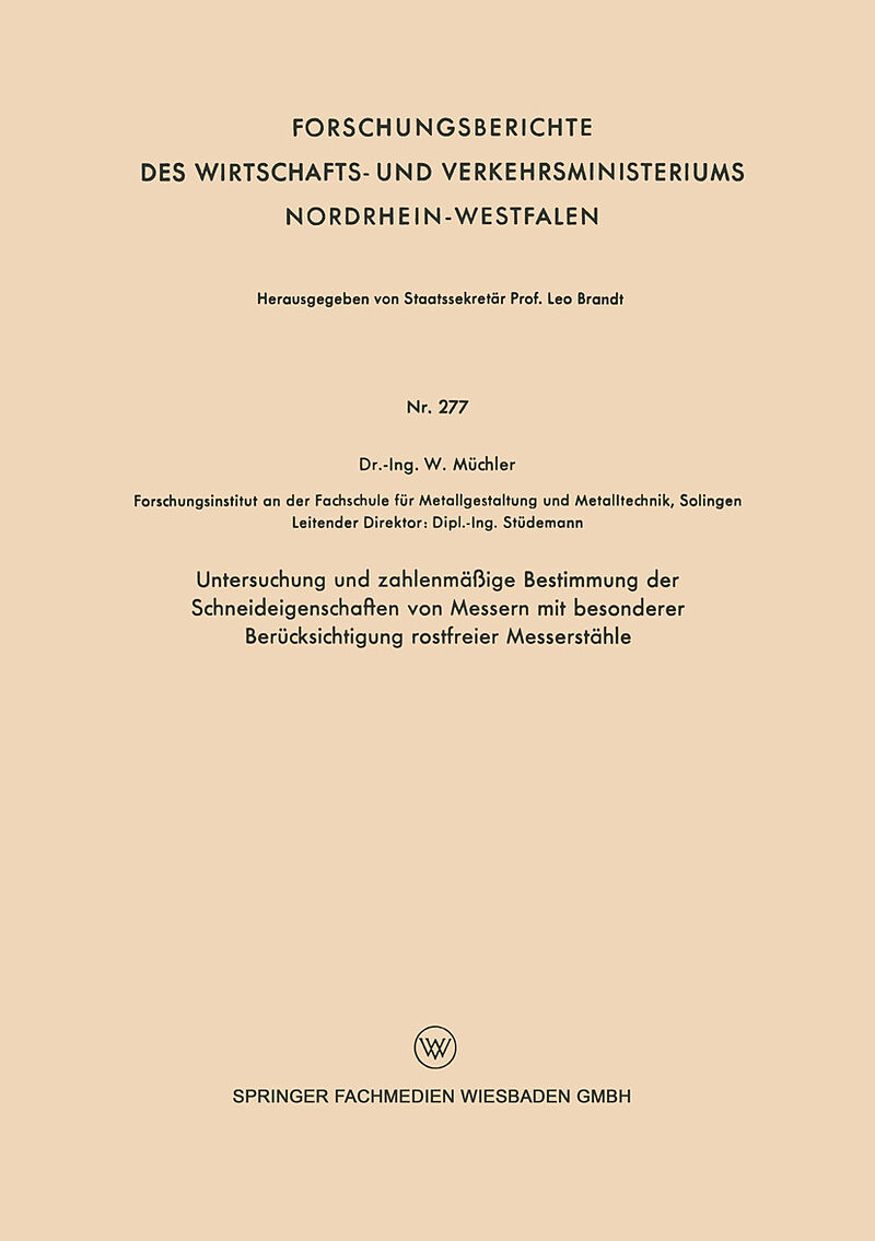 Untersuchung und zahlenmäßige Bestimmung der Schneideigenschaften von Messern mit besonderer Berücksichtigung rostfreier Messerstähle